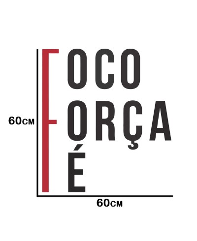 Adesivo de parede Foco, Força e Fé