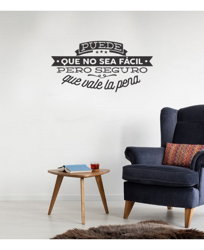 Adesivo autocolante "Puede que no sea fácil, pero seguro que vale la pena"