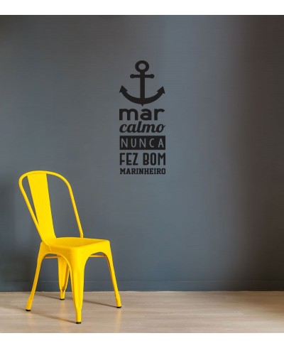 Adesivo autocolante "Mar Calmo Nunca Fez Bom Marinheiro"