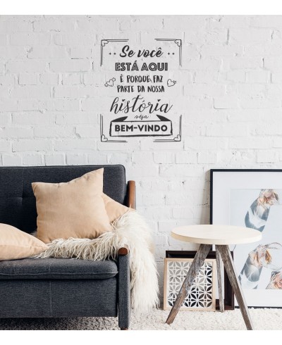 Adesivo autocolante "Se você está aqui é porque faz parte da nossa história"