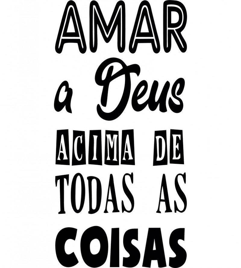 Adesivo autocolante "Amar a Deus acima de todas as coisas"