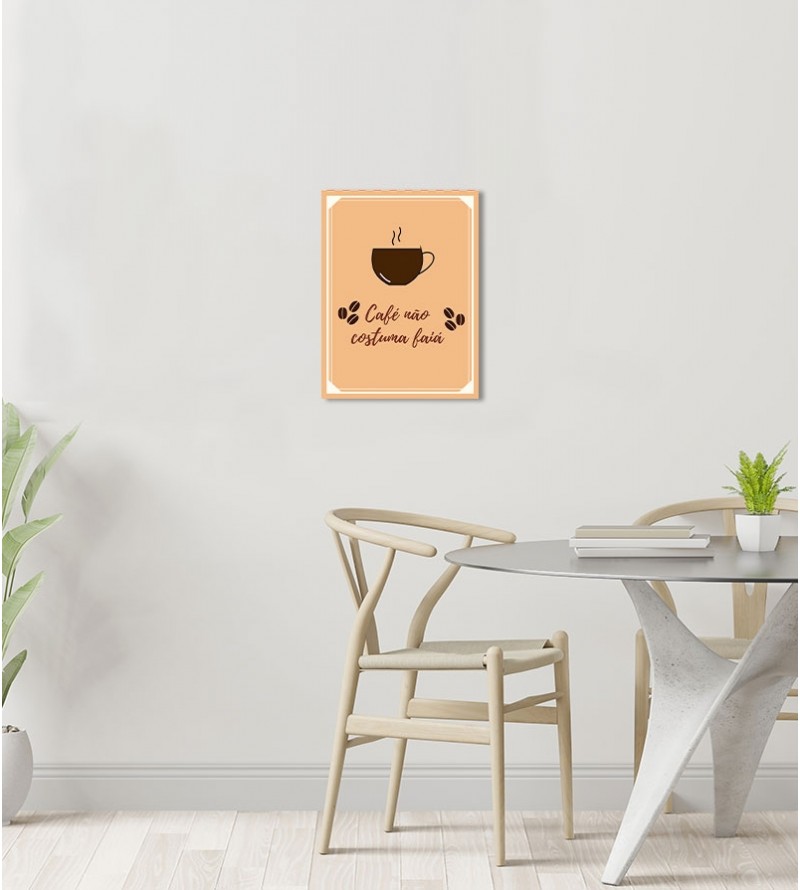 Pôster "Café não costuma faiá"