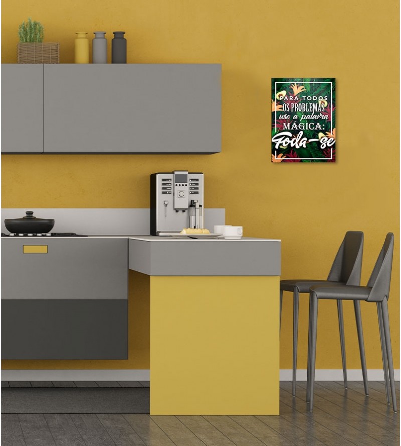 Pôster escrito "Para todos os problemas use a palavra mágica"