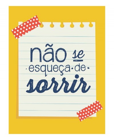 Pôster escrito "Não se esqueça de Sorrir"