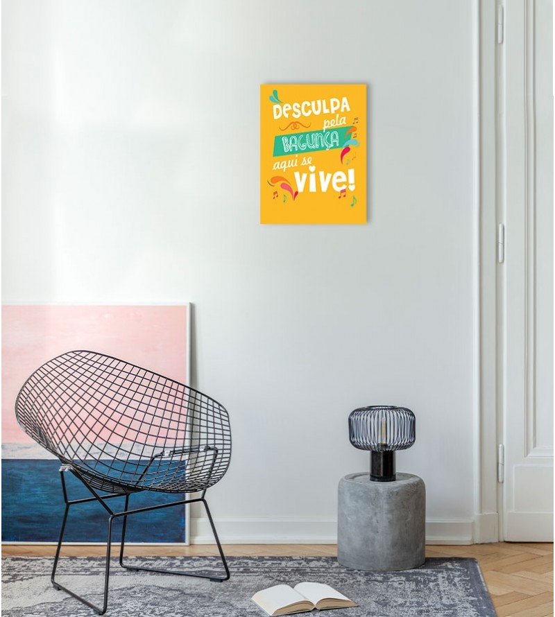 Pôster escrito "Desculpa pela Bagunça"